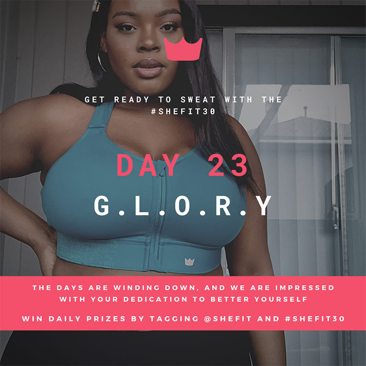 DAY 23 G.L.O.R.Y